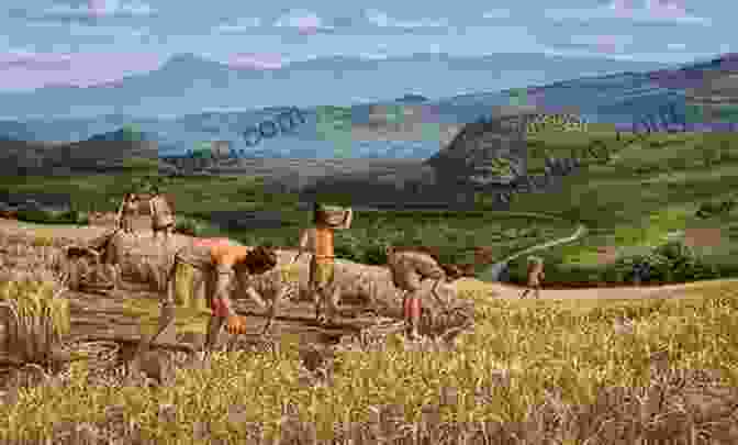 A Painting Depicting The Transition To Agriculture, With Early Humans Cultivating Crops And Domesticating Animals Grand Transitions: How The Modern World Was Made