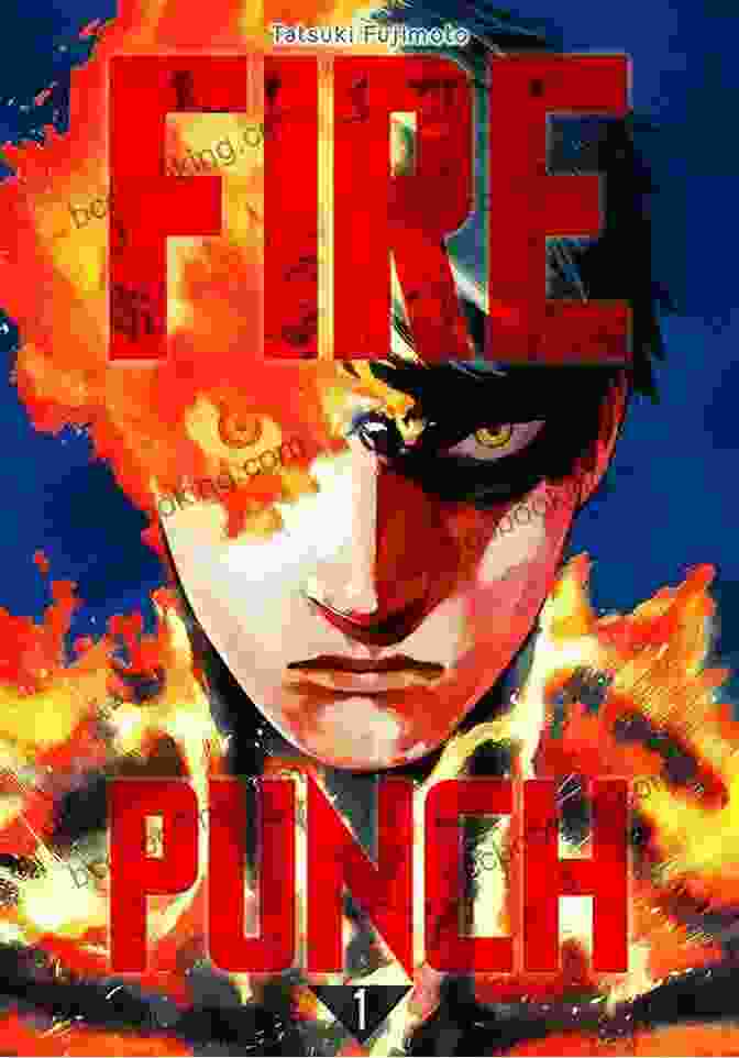 Action Scene From Fire Punch By Tatsuki Fujimoto Fire Punch Vol 1 Tatsuki Fujimoto
