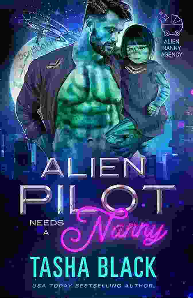 Alien Nanny Holding A Smiling Alien Child, Both Surrounded By Colorful Stars And Planets. Alien Pilot Needs A Nanny: Alien Nanny Agency #2