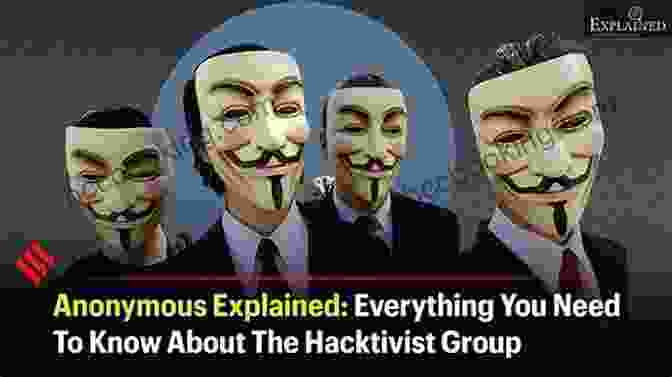 Anonymous, A Decentralized International Activist And Hacktivist Collective. You Ve Been Hacked: 15 Hackers You Hope Your Computer Never Meets