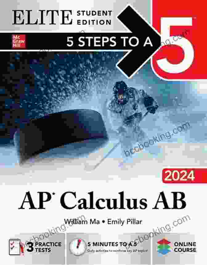 AP Calculus AB Elite Student Edition 2024 5 Steps To A 5: AP Calculus AB 2024 Elite Student Edition