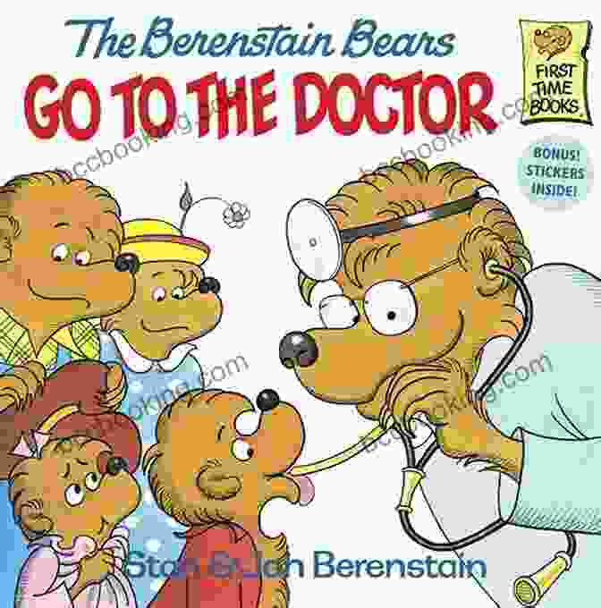 Berenstain Bears Go To The Hospital Book Cover The Berenstain Bears Go To The Doctor (First Time Books(R))