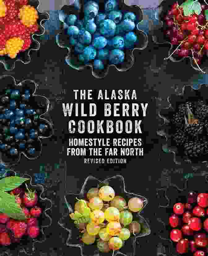 Berry Magic Cookbook Cover Featuring A Vibrant Assortment Of Fresh Berries Berry Magic Teri Sloat