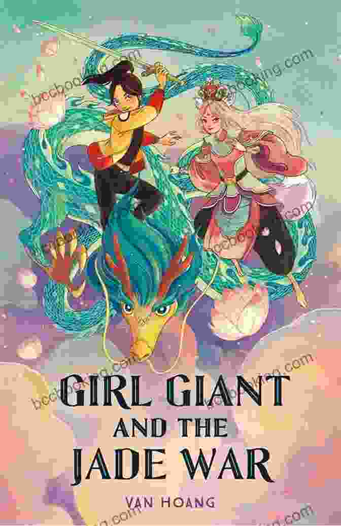 Book Cover Of Girl Giant And The Jade War Girl Giant And The Jade War