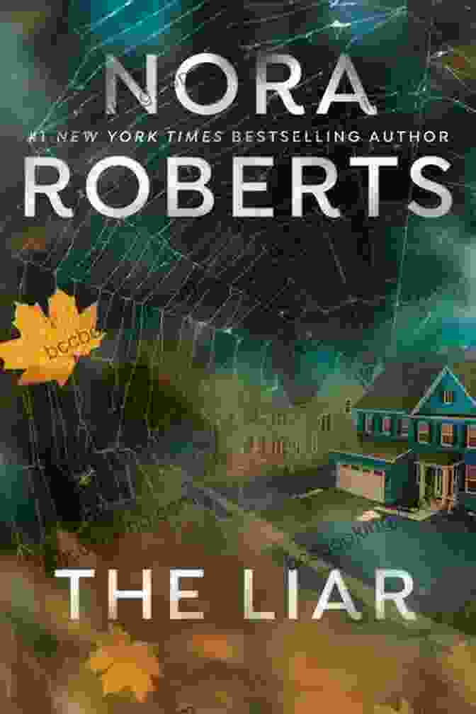 Book Cover Of The Liar By Nora Roberts The Liar Nora Roberts