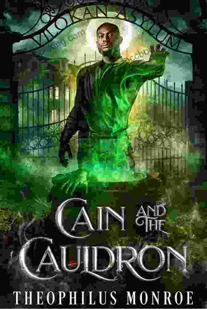 Cain And The Cauldron Book Cover Cain And The Cauldron: A Werewolf Urban Fantasy (The Vilokan Asylum Of The Magically And Mentally Deranged)