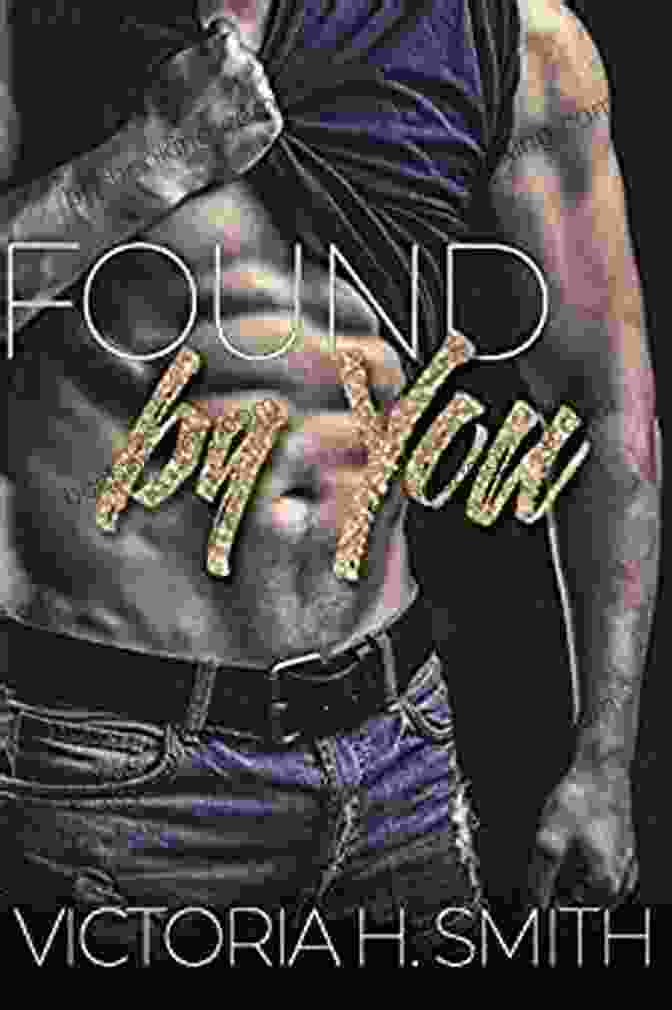 Cover Image Of The Novel 'Found By You' By Victoria Smith Found By You Victoria H Smith