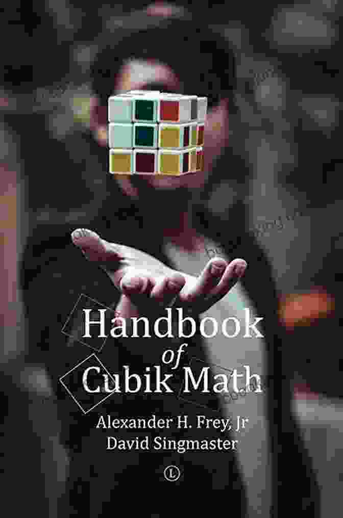 Cover Of The Handbook Of Cubik Math By Thomas Baechle Handbook Of Cubik Math Thomas R Baechle