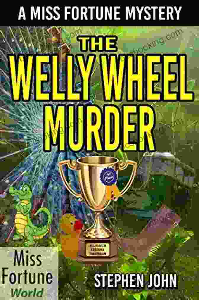 Cover Of The Welly Wheel Murder Book The Welly Wheel Murder (A Miss Fortune Cozy Murder Mystery 1)