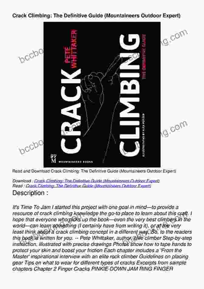 Crack Climbing: The Definitive Guide Book By Mountaineers Outdoor Expert Crack Climbing: The Definitive Guide (Mountaineers Outdoor Expert)