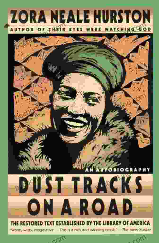 Dust Tracks On A Road By Zora Neale Hurston Dust Tracks On A Road