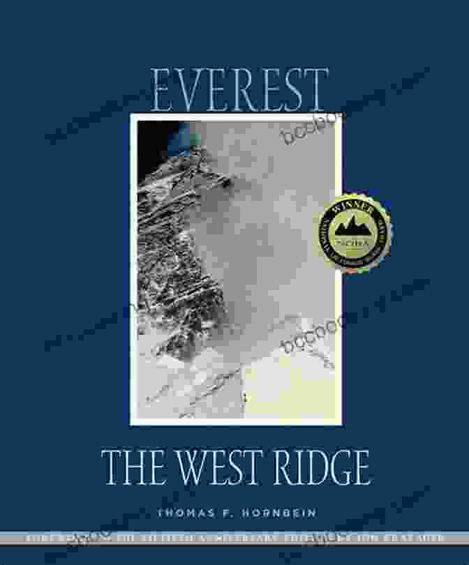 Everest: The West Ridge Anniversary Edition Everest: The West Ridge Anniversary Edition