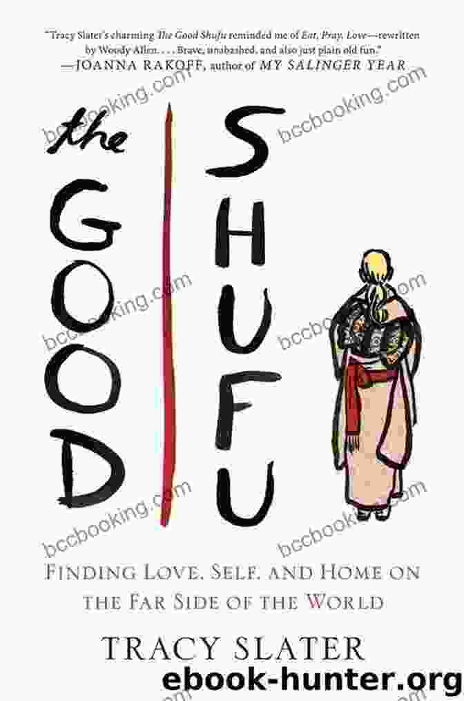 Finding Love, Self And Home On The Far Side Of The World Book Cover The Good Shufu: Finding Love Self And Home On The Far Side Of The World