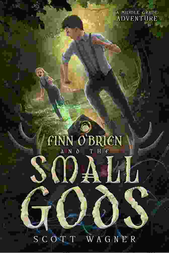 Finn Brien And The Small Gods Book Cover Finn O Brien And The Small Gods