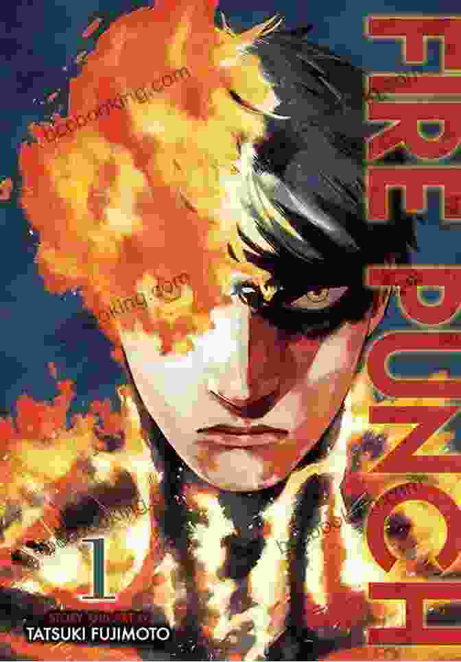 Fire Punch Vol 1 Cover Art, Featuring Agni Surrounded By Flames Fire Punch Vol 7 Tatsuki Fujimoto