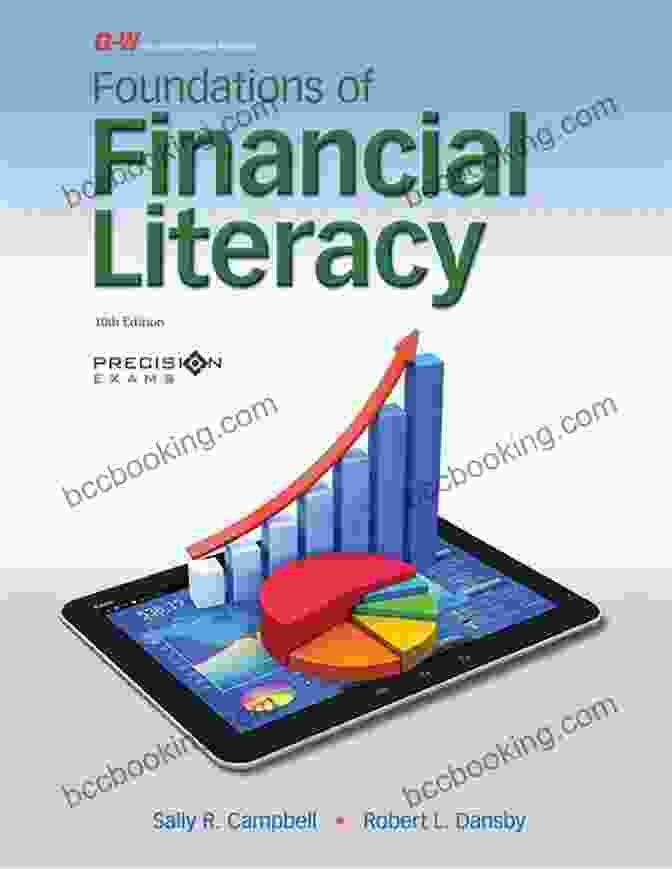 Foundation Of Financial Literacy: Understanding Financial Concepts The Guide To Financial Freedom: The 101 E On How To Make Money Work For You