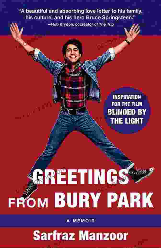 Greetings From Bury Park Blinded By The Light Movie Tie In Vintage Departures Greetings From Bury Park (Blinded By The Light Movie Tie In) (Vintage Departures)
