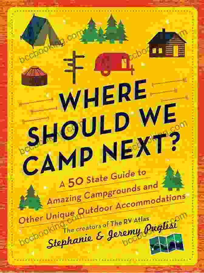 Hocking Hills Campground Where Should We Camp Next?: A 50 State Guide To Amazing Campgrounds And Other Unique Outdoor Accommodations (Plan A Family Friendly Budget Conscious Camping Trip)