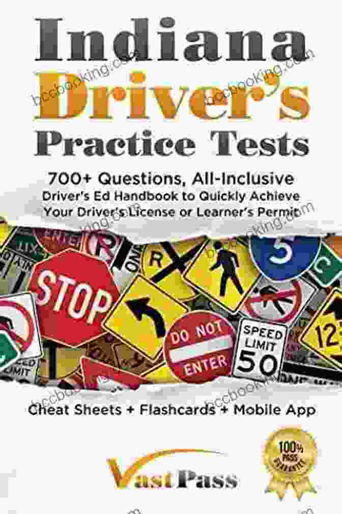 Indiana Driver Practice Tests Book Cover Indiana Driver S Practice Tests: 700+ Questions All Inclusive Driver S Ed Handbook To Quickly Achieve Your Driver S License Or Learner S Permit (Cheat Sheets + Digital Flashcards + Mobile App)