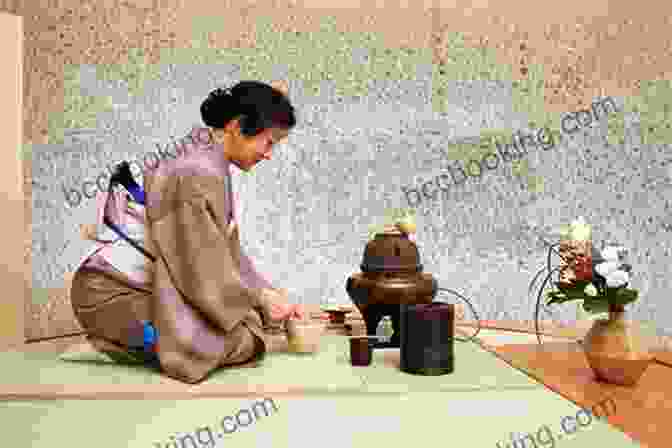 Japanese Tea Ceremony, A Ritual Of Mindfulness And Tranquility How To Live Japanese (How To Live )