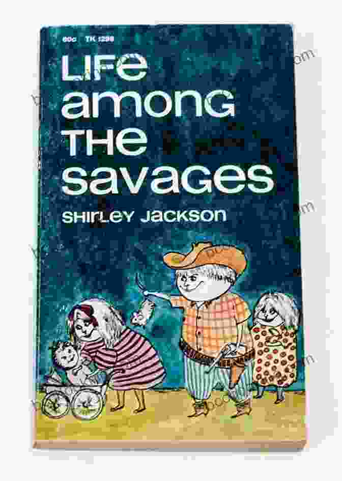 Life Among The Savages Book Cover Life Among The Savages Shirley Jackson