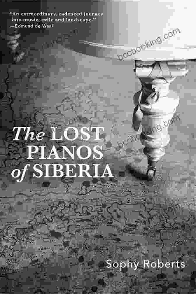 Lost Piano In Siberia, Covered In Snow The Lost Pianos Of Siberia