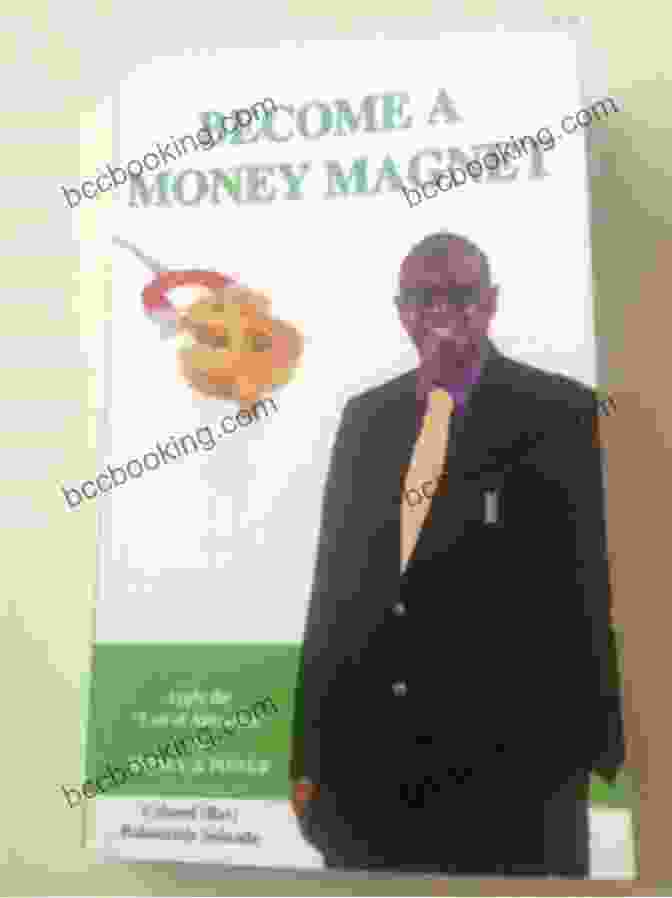 Make Yourself A Money Magnet Book Cover: A Guide To Unlocking Financial Abundance Make Yourself A Money Magnet