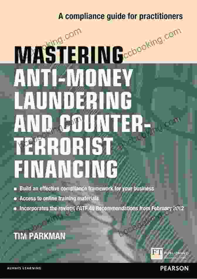 Mastering Anti Money Laundering And Counter Terrorist Financing Ebook Cover Mastering Anti Money Laundering And Counter Terrorist Financing EPub EBook (Financial Times Series)
