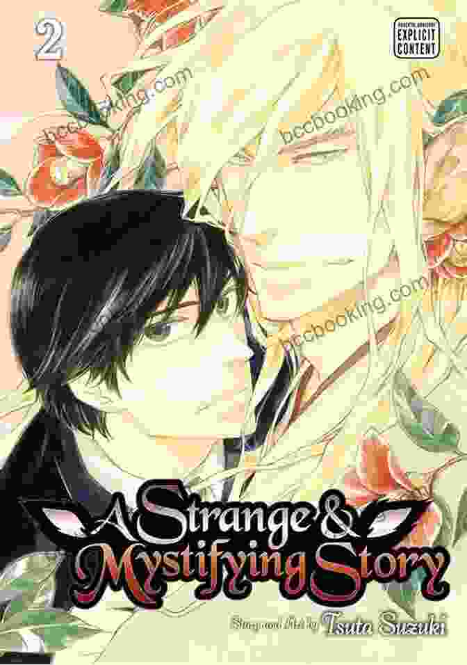 Mesmerizing Artwork From Strange And Mystifying Story Vol. 1 A Strange And Mystifying Story Vol 3 (Yaoi Manga)