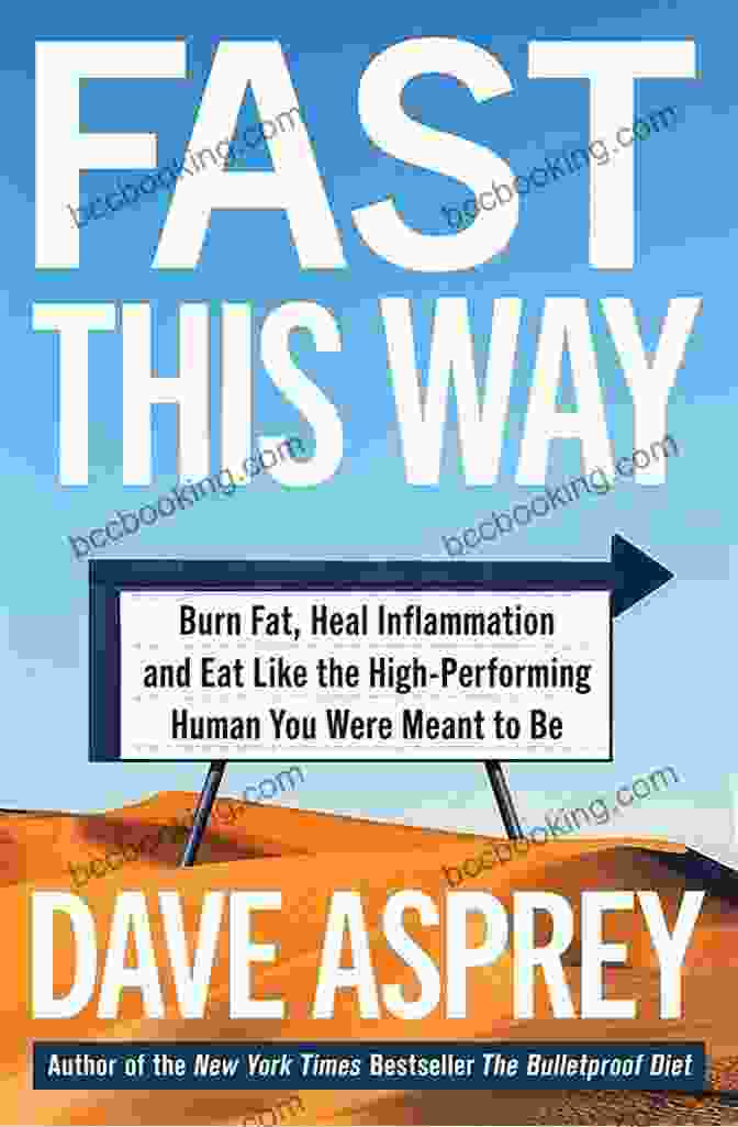 Mind Body Connection Summary Analysis Of Fast This Way: Burn Fat Heal Inflammation And Eat Like The High Performing Human You Were Meant To Be A Guide To Dave Asprey S