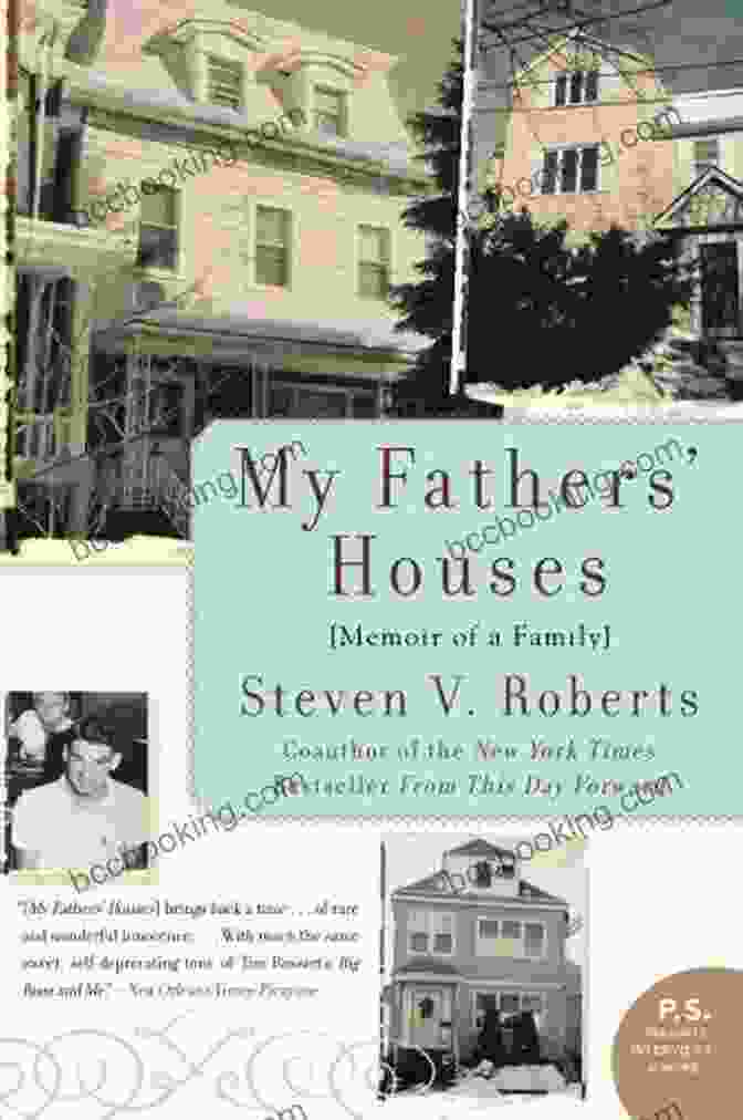 My Father's Houses: Memoir Of Family My Fathers Houses: Memoir Of A Family
