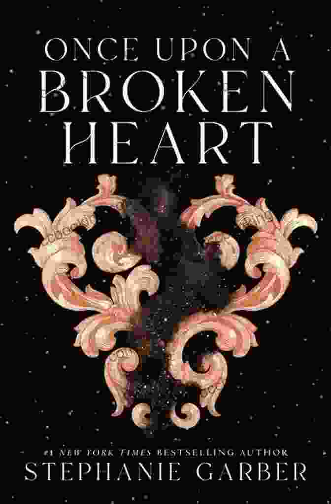 Once Upon A Broken Heart Book Cover Featuring A Shattered Heart And A Woman's Silhouette Once Upon A Broken Heart