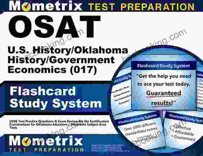 Osat History Oklahoma History Government Economics 017 Flashcard Study System OSAT U S History/Oklahoma History/Government/Economics (017) Flashcard Study System