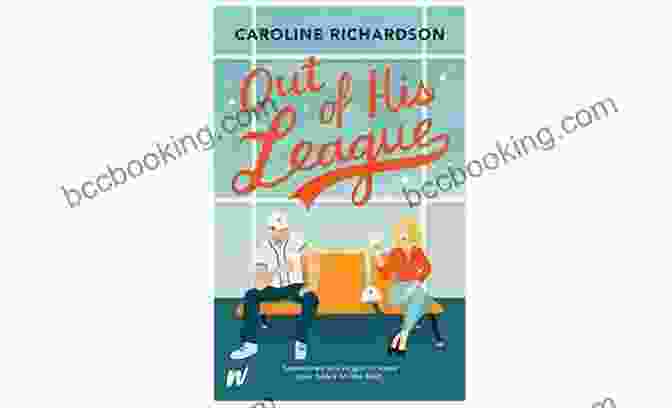 Out Of His League: Briarwood High Book Cover Showcasing A Diverse Group Of High School Students, Highlighting The Captivating World And Characters Within The Novel. Out Of His League (Briarwood High 1)