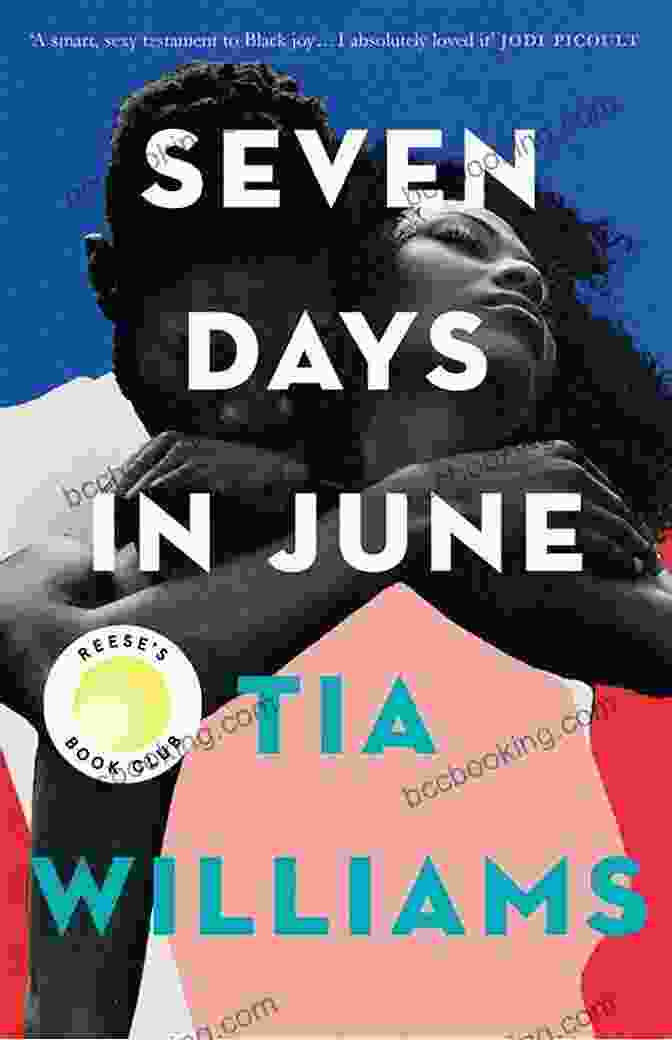 Seven Days In June Book Cover By Tia Williams Seven Days In June Tia Williams