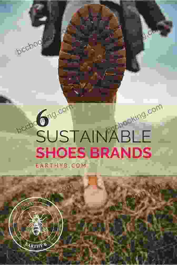 Shoe Designer's Guide To Sustainability In Footwear Design Shoe Material Design Guide: The Shoe Designers Complete Guide To Selecting And Specifying Footwear Materials (How Shoes Are Made 2)