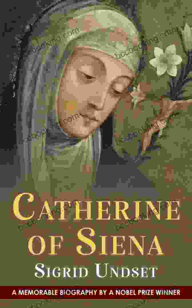 Sigrid Undset's Catherine Of Siena Book Cover Catherine Of Siena Sigrid Undset