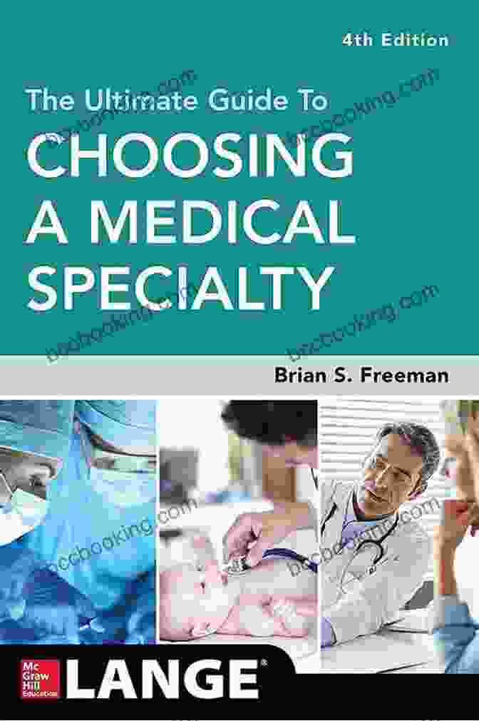 The Ultimate Guide To Choosing Medical Specialty, Fourth Edition, By Lange Medical The Ultimate Guide To Choosing A Medical Specialty Fourth Edition (Lange Medical Book)