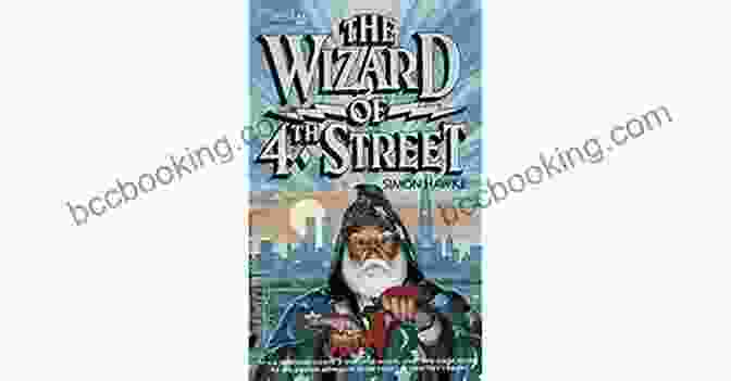 The Wizard Of Camelot: The Wizard Of 4th Street The Wizard Of Camelot (The Wizard Of 4th Street 7)