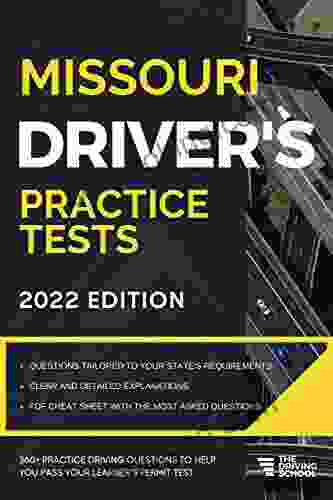 Missouri Driver S Practice Tests: +360 Driving Test Questions To Help You Ace Your DMV Exam (Practice Driving Tests)