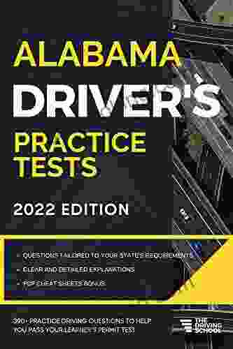 Alabama Driver S Practice Tests: + 360 Driving Test Questions To Help You Ace Your DMV Exam (Practice Driving Tests)