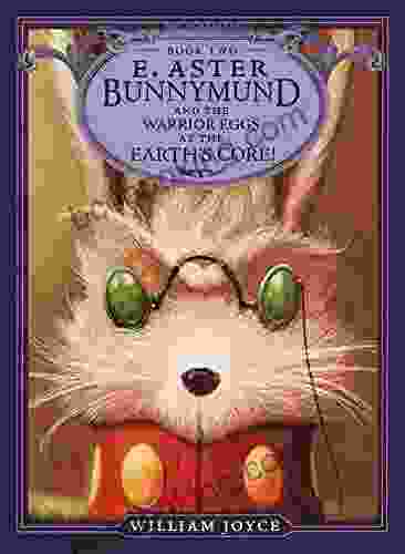 E Aster Bunnymund And The Warrior Eggs At The Earth S Core (The Guardians 2)