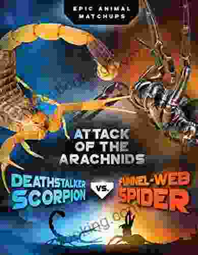 Deathstalker Scorpion Vs Funnel Web Spider: Attack Of The Arachnids (Epic Animal Matchups)