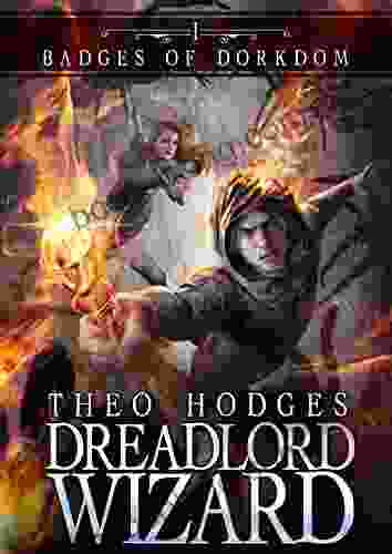 Dreadlord Wizard: A LitRPG Adventure (Badges Of Dorkdom 1)