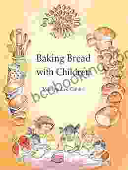Baking Bread With Children (Crafts And Family Activities)