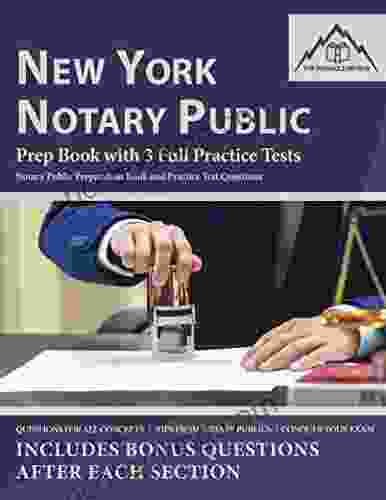 New York Notary Public: Prep With 3 Full Practice Tests