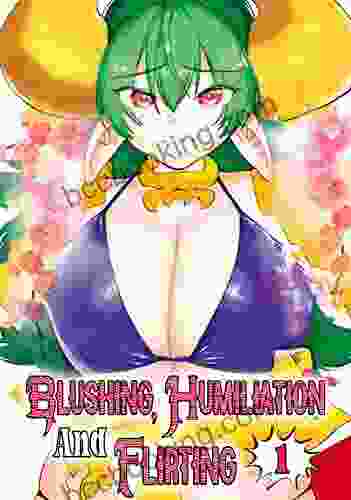 Blushing Humiliation And Flirting #1 (manga Comic For You 9)