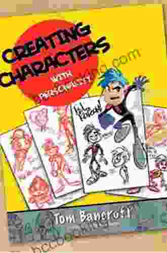 Creating Characters With Personality: For Film TV Animation Video Games And Graphic Novels