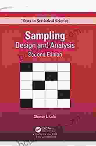 Sampling: Design And Analysis (Chapman Hall/CRC Texts In Statistical Science)