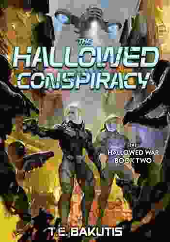 The Hallowed Conspiracy: A Military Sci Fi (Hallowed War 2)